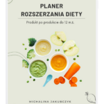 Planer rozszerzania diety