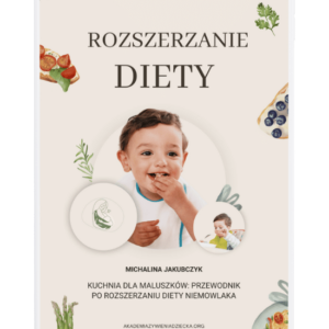Książka Kuchnia dla maluszków. Przewodnik po rozszerzaniu diety niemowlaka.