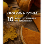 Ebook Królowa dynia | 10 przepisów dla całej rodziny