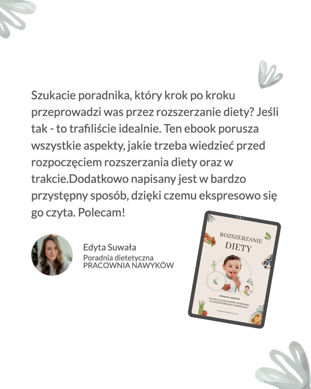 Duet Rozszerzanie Diety dla Świadomych Rodziców. Przewodnik po rozszerzaniu diety niemowlaka + 50 zdrowych i smacznych przepisów dla niemowlaka i jego rodziny. - obrazek 3